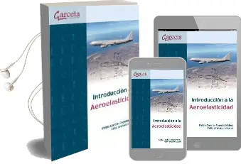 Descargar AudioLibro Introduccion a la Aeroelasticidad de Pablo García Fogeda Núñez año 2015