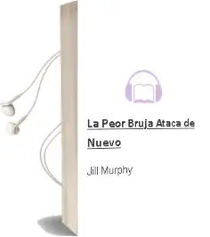 Descargar AudioLibro La Peor Bruja Ataca de Nuevo de Jill Murphy año 2015