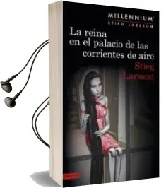 Descargar AudioLibro La Reina en el Palacio de las Corrientes de Aire (Millennium 3) de Stieg Larsson año 2015
