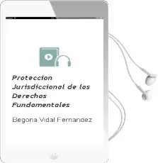 Descargar AudioLibro Protección Jurisdiccional de los Derechos Fundamentales de Begoña Vidal Fernández año 2015
