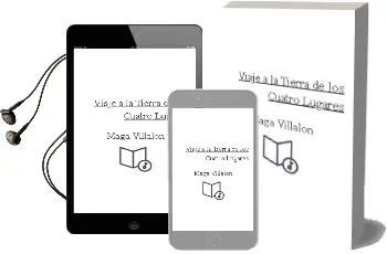 Descargar AudioLibro Viaje a la Tierra de los Cuatro Lugares de Maga Villalón año 2015