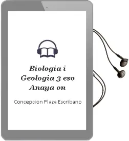 Descargar AudioLibro Biologia i Geologia 3. Eso. Anaya on. de Concepción Plaza Escribano año 2015