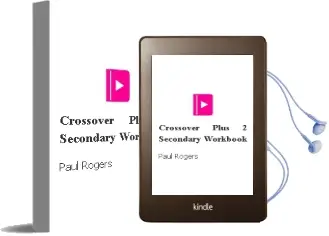 Descargar AudioLibro Crossover Plus 2. Secondary. Workbook  de Paul Rogers año 2015