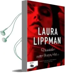 Descargar AudioLibro Cuando me Haya ido de Laura Lippman año 2015