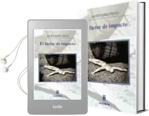 Descargar AudioLibro El Factor de Impacto de Javier Sanz Feito año 2015