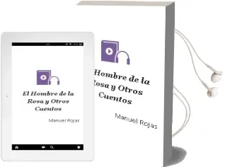 Descargar AudioLibro El Hombre de la Rosa y Otros Cuentos de Manuel Rojas año 2015