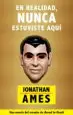 AudioLibro En Realidad, Nunca Estuviste Aqui de Jonathan Ames