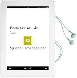 Descargar AudioLibro Fantasmas de luz de Agustín Fernández Paz año 2015