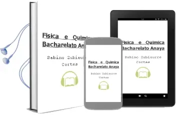 Descargar AudioLibro Física e Química. Bacharelato. Anaya de Sabino Zubiaurre Cortés año 2015