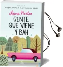 Descargar AudioLibro Gente que Viene y ¡Bah! de Laura Norton año 2015