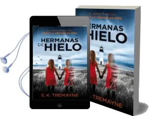 Descargar AudioLibro Hermanas de Hielo de S. K. Tremayne año 2015