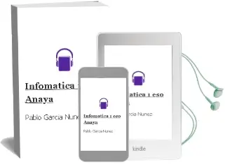 Descargar AudioLibro Infomática 1. Eso. Anaya de Pablo García Núñez año 2015