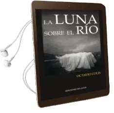 Descargar AudioLibro La Luna Sobre el río de Octavio Colis año 2015
