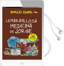 Descargar AudioLibro La Maravillosa Medicina de Jorge de Roald Dahl año 2015