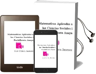 Descargar AudioLibro Matemáticas Aplicadas a las Ciencias Sociales i. Bachillerato. Anaya de José Colera Jiménez año 2015