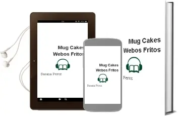 Descargar AudioLibro Mug Cakes (Webos Fritos) de Susana Pérez año 2015