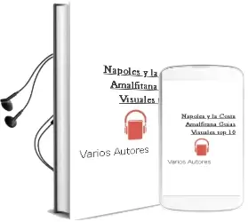 Descargar AudioLibro Nápoles y la Costa Amalfitana (Guías Visuales top 10) de Varios Autores año 2015
