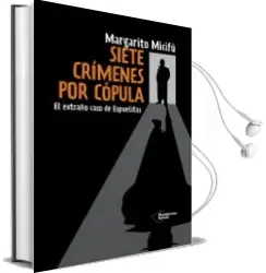 Descargar AudioLibro Siete Crímenes por Copula: El Extraño Caso de Espuelitas de Margarito Micifu año 2015