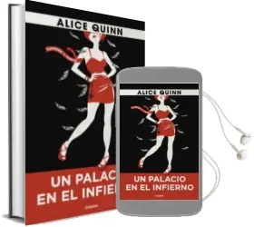 Descargar AudioLibro Un Palacio en el Infierno de Alice Quinn año 2015