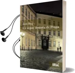 Descargar AudioLibro Un Segon Despres de Praga de Jordi Roig Pi año 2015