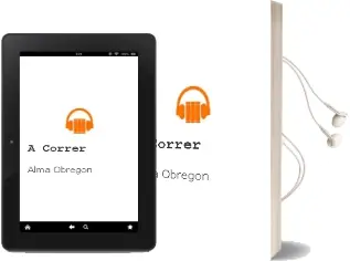 Descargar AudioLibro ¡A Correr! de Alma Obregón año 2015
