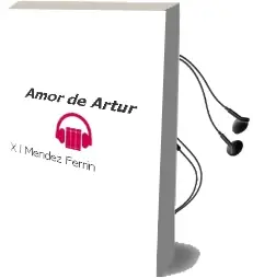 Descargar AudioLibro Amor de Artur de X. L. Méndez Ferrín año 2015
