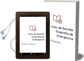 Descargar AudioLibro Atlas de Bolsillo- Ecografia de Emergencia de Robert F. Reardon año 2015