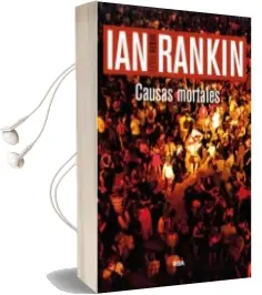 Descargar AudioLibro Causas Mortales de Ian Rankin año 2015