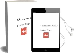 Descargar AudioLibro Corazones Rojos de Freddy Stock año 2015