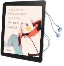 Descargar AudioLibro Cuando Volvamos a Casa de Nuria Gago año 2015