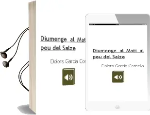 Descargar AudioLibro Diumenge al Matí, al peu del Salze de Dolors Garcia Cornellà año 2015