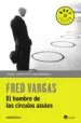 AudioLibro El Hombre de los Circulos Azules (Comisario Adamsberg 1) de Fred Vargas
