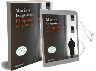 Descargar AudioLibro El Ópalo y la Serpiente de Marian Izaguirre año 2015
