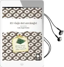 Descargar AudioLibro El Viaje del Arcangel de Luis Angel Pernia año 2015