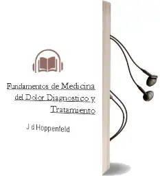 Descargar AudioLibro Fundamentos de Medicina del Dolor. Diagnostico y Tratamiento de J. D. Hoppenfeld año 2015