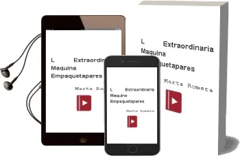 Descargar AudioLibro L\'Extraordinària Màquina Empaquetapares de Marta Romera año 2015