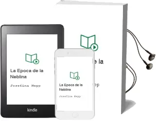 Descargar AudioLibro La Época de la Neblina de Josefina Hepp año 2015