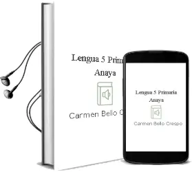Descargar AudioLibro Lengua 5. Primaria. Anaya de Carmen Bello Crespo año 2015