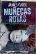 AudioLibro Muñecas Rotas de James Carol
