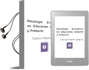 Descargar AudioLibro Psicología Evolutiva en Educación Infantil y Primaria de Carlos Martín Bravo año 2015