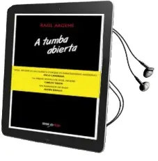 Descargar AudioLibro A Tumba Abierta de Raul Argemi año 2015
