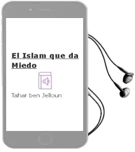 Descargar AudioLibro El Islam que da Miedo de Tahar Ben Jelloun año 2015