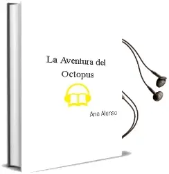 Descargar AudioLibro La Aventura del Octopus de Ana Alonso año 2015