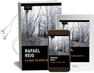 Descargar AudioLibro Lo que no Esta Escrito de Rafael Reig año 2015