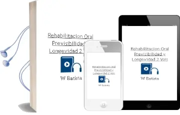 Descargar AudioLibro Rehabilitacion Oral. Previsibilidad y Longevidad, 2 Vols. de W. Batista año 2015