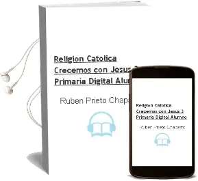 Descargar AudioLibro Religión Católica Crecemos con Jesús 3 Primaria Digital Alumno de Rubén Prieto Chaparro año 2015