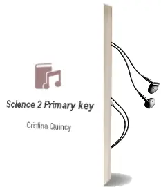 Descargar AudioLibro Science. 2 Primary. Key  de Cristina Quincy año 2015