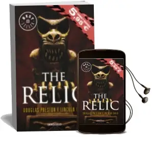 Descargar AudioLibro The Relic (el Ídolo Perdido) de Douglas Preston año 2015