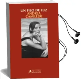 Descargar AudioLibro Un Filo de luz de Andrea Camilleri año 2015