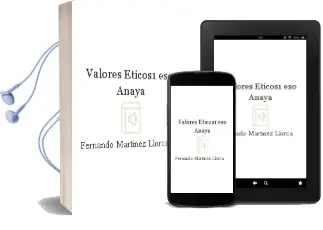 Descargar AudioLibro Valores Éticos1. Eso. Anaya de Fernando Martínez Llorca año 2015